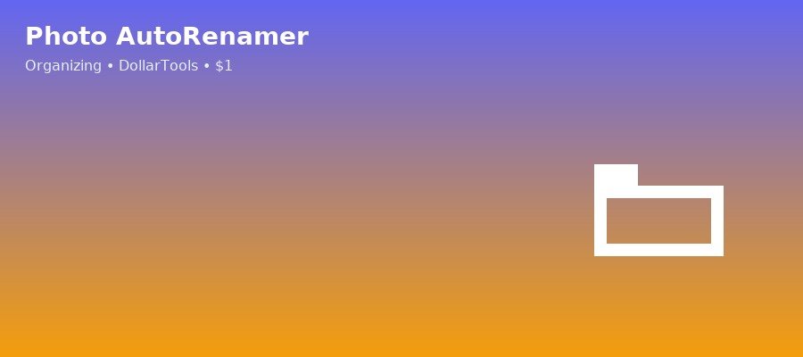 Photo AutoRenamer