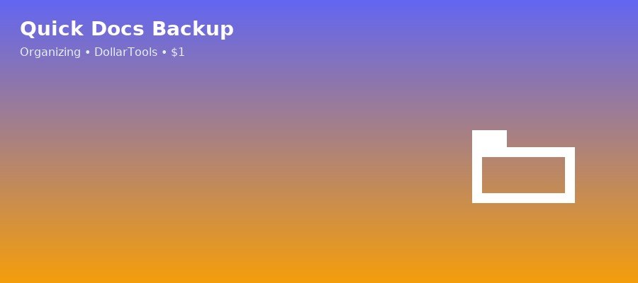 Quick Docs Backup